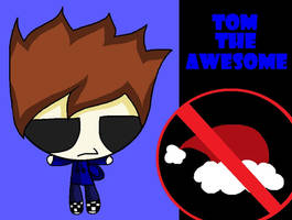 TOM THE AWESOME