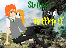 Slytherin and Hufflepuff