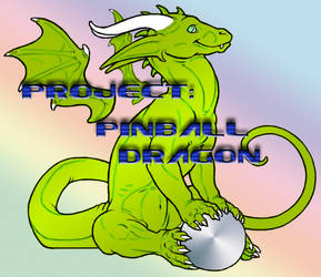 Project: Pinball Dragon