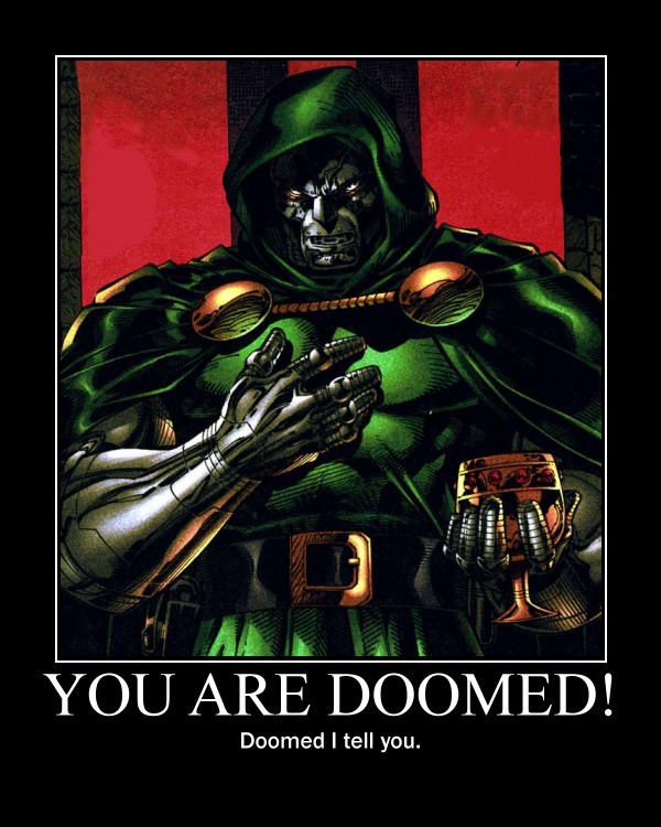 Doommed You are DOOMED! by Fictiondevourer on DeviantArt