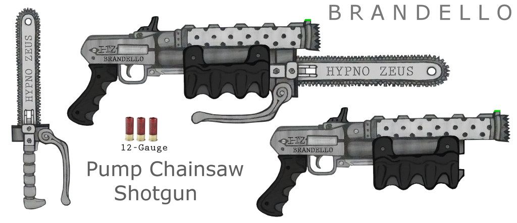 12-Gauge Chainsaw ''Brandello'' by HypnoZeus 12-Gauge Chainsaw ''Brandello'' by HypnoZeus