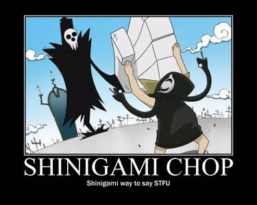 Shinigami Chop motivational