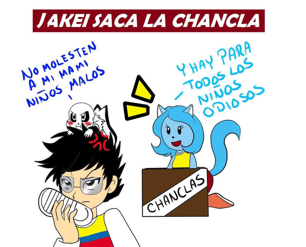 Jakei Saca La Chancla Para Castigar Odiosos By Angel De La Verdad On Deviantart