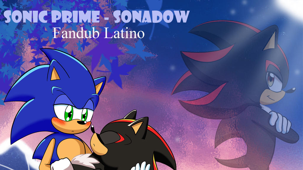 Sonic Prime - Sonadow by angel-de-la-verdad on DeviantArt
