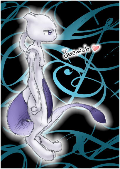 Jeremiah was a Mewtwo...