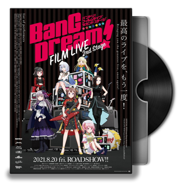 BanG Dream! FILM LIVE 2nd Stage BanG Dream! FILM LIVE 2nd Stage