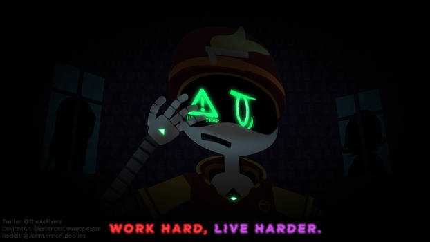 Work Hard, Live Harder (Murder Drones)