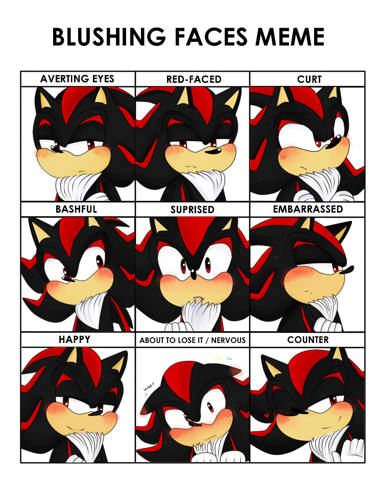 Blushing Faces Meme Shadow The Hedgehog by Linzuki on DeviantArt