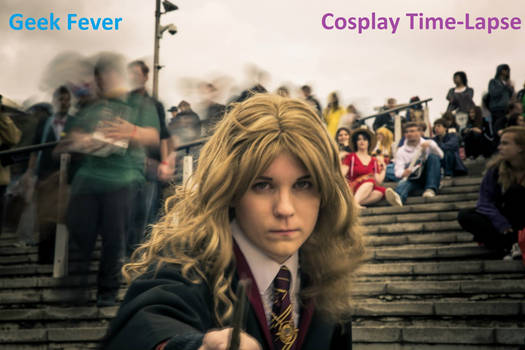 Geek Fever Cosplay Time-Lapse Video
