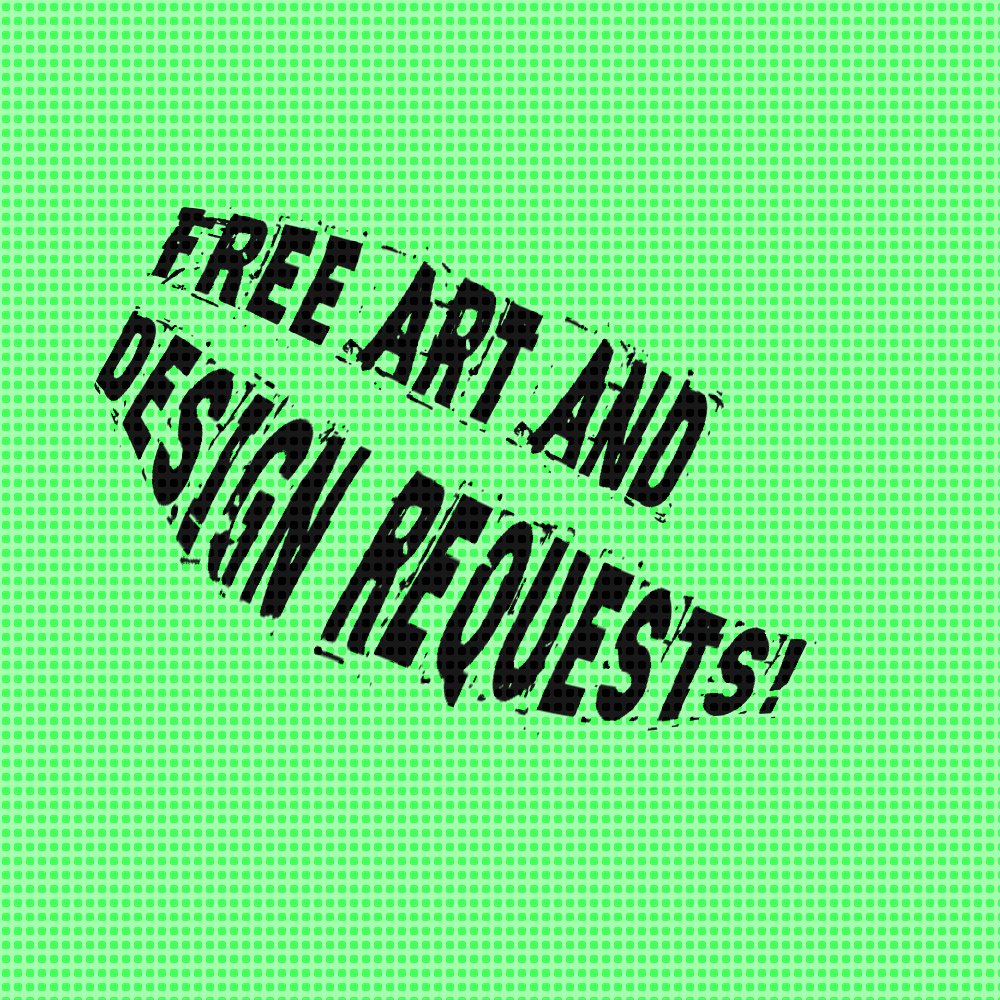 Free art and design requests