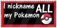 I Nickname All my Pokemon