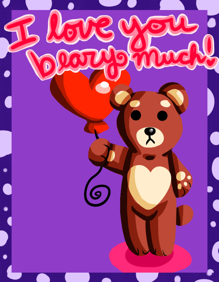 I Love You Beary Much!