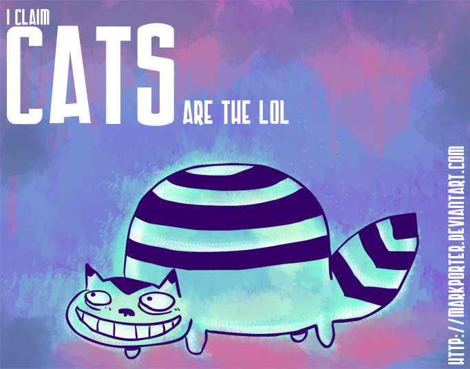 Cats are the lol