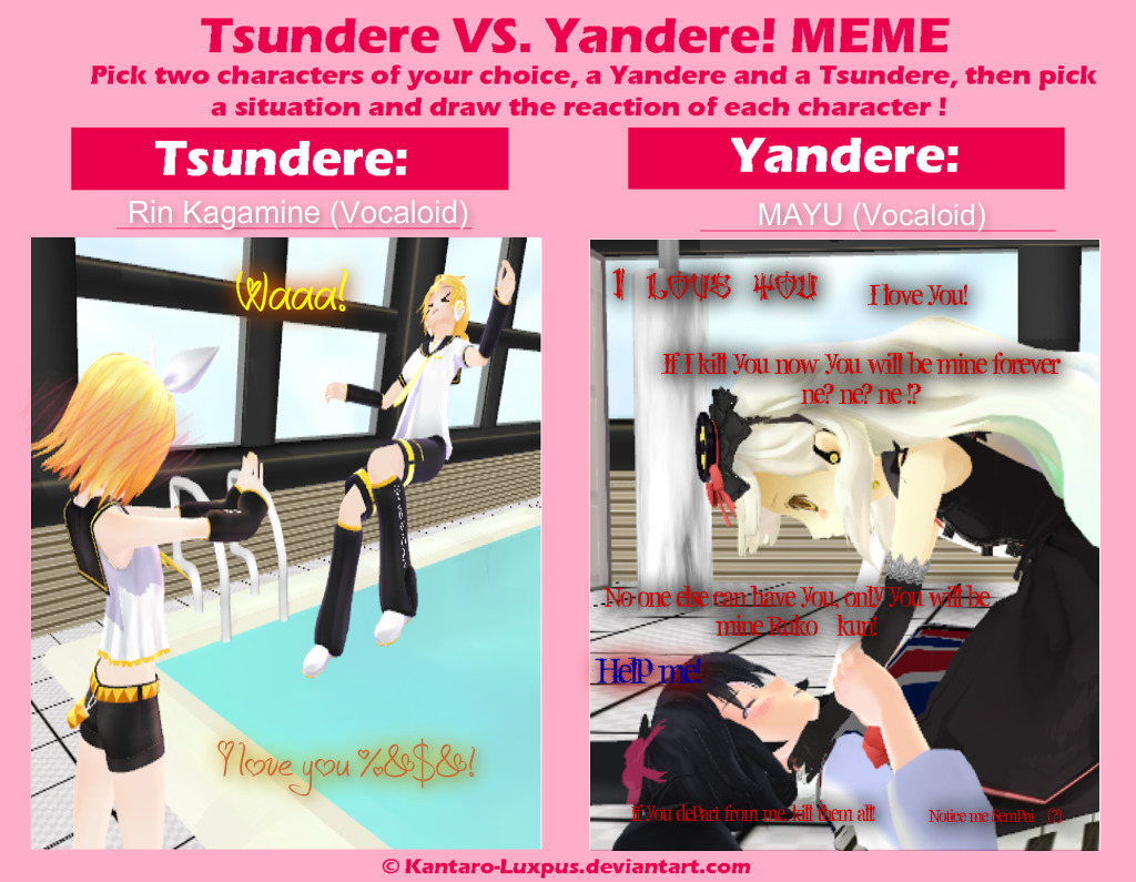 Tsundere vs Yandere! Meme