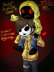 Masky And Hoodie by DerseDragon