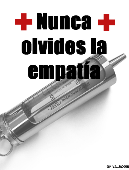 Nunca olvides la empatia