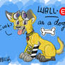 WALL-E as a Dog