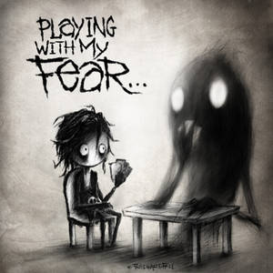 Playing with fear