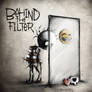 Behind The Filter