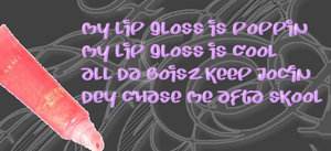 Lip Gloss...