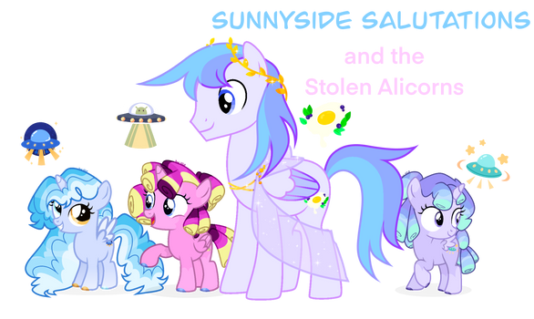 Pony Profile - Sunnyside Saluations and Alicorns