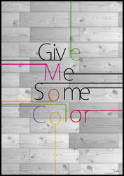 Give me some color