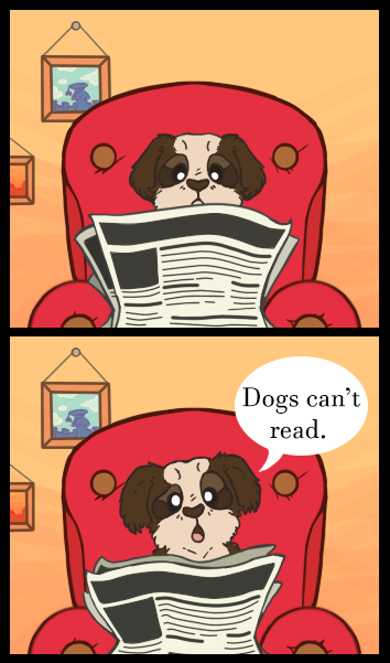 What Happens When Dogs Read