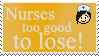 nurses too good to lose stamp by limubear