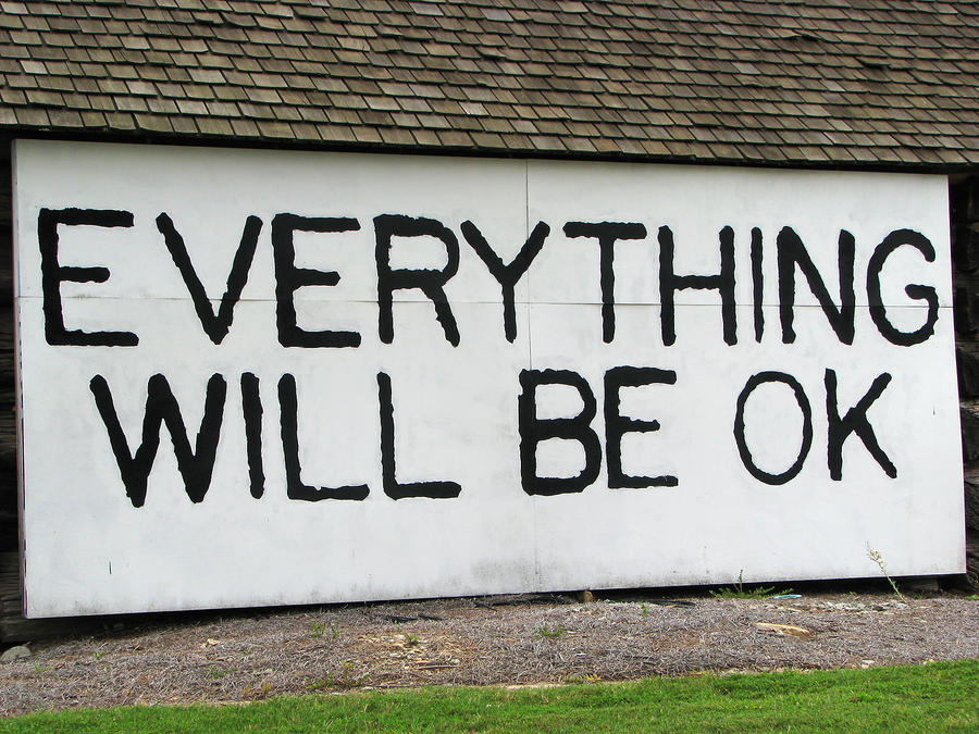 Everything is ones. Everything. Everything картинка. Things will be ok обои. Everything will be ok.