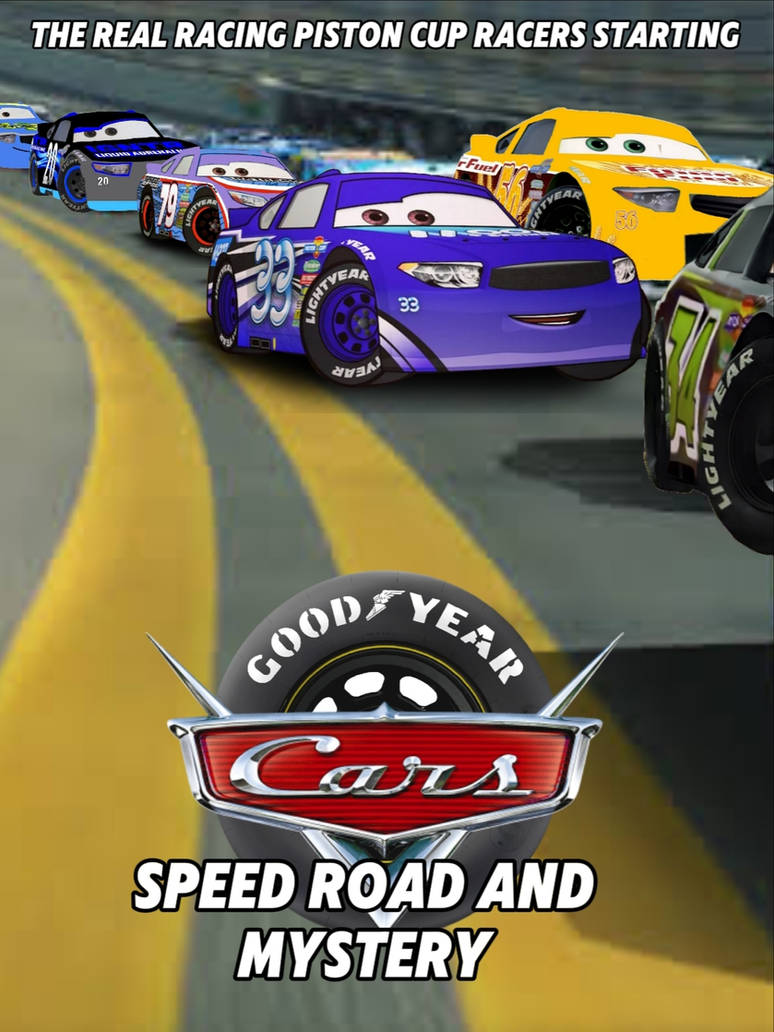 Missing Racers Cars Cars: Speed Road And Mystery - Piston Cup Poster by dannyfan35 on ...