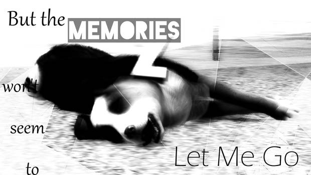 Memories (quote/possible vent)