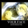 Your face