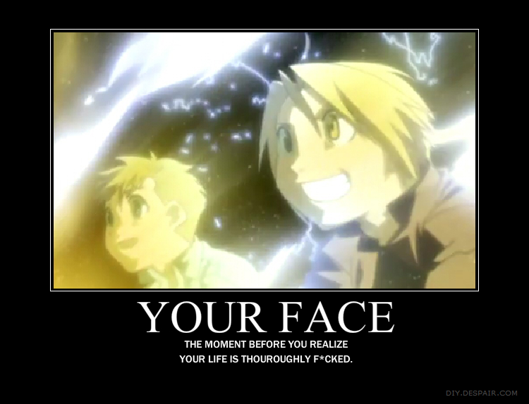 Your face