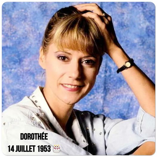 Joyeux anniversaire Dorothee