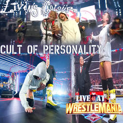 Cult Of Personality (Live At WrestleMania 41)