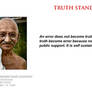 Mohandas Gandhi - truth stands