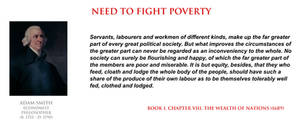 Adam Smith - need to fight poverty