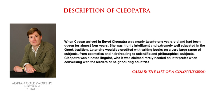 Adrian Goldsworthy - description of Cleopatra