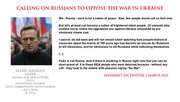 Alexei Navalny - calling Russians to oppose war