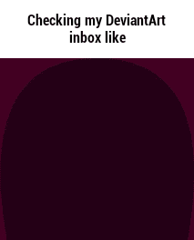 checking my inbox by CakeShake22 on DeviantArt
