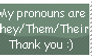 They/Them/Their pronouns stamp