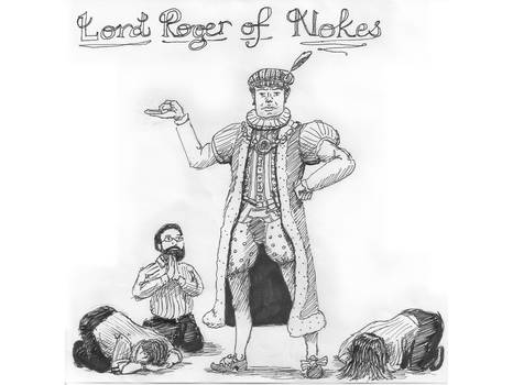 Lord Roger of Nokes