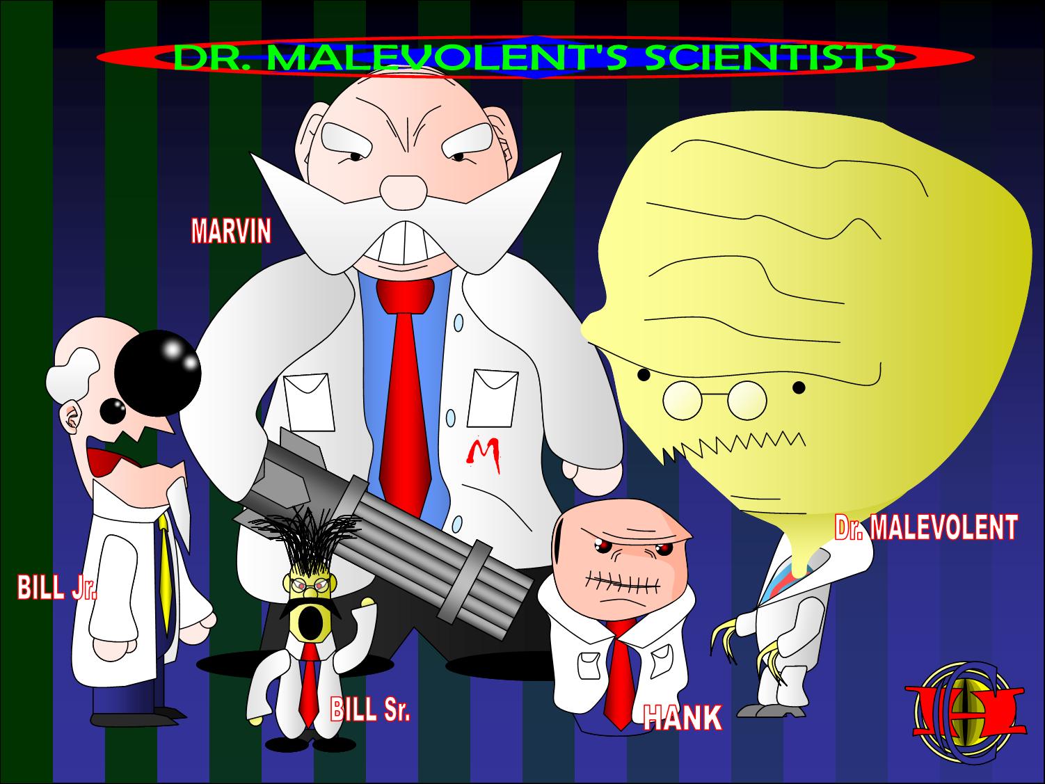 Dr. Malevolent's Scientists