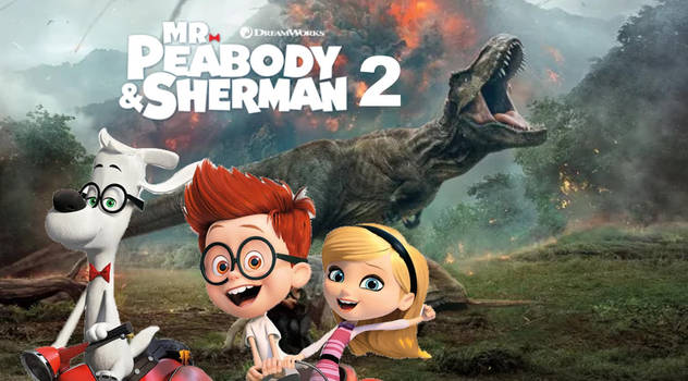 Mr Peabody and Sherman 2 Fanart