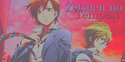 Zetsuen no Tempest by LoveShaoran