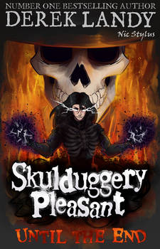 Skulduggery Pleasant Until the End Cover Redesign