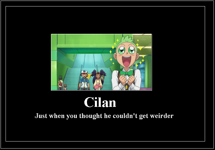 Weird Cilan Meme