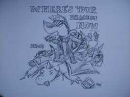 Where's Your Dragons Now -Req-