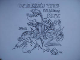 Where's Your Dragons Now -Req-
