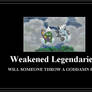 Weakened Legends Meme